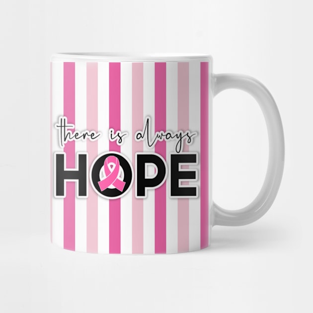 Cancer Awareness - There is always Hope by Peter the T-Shirt Dude